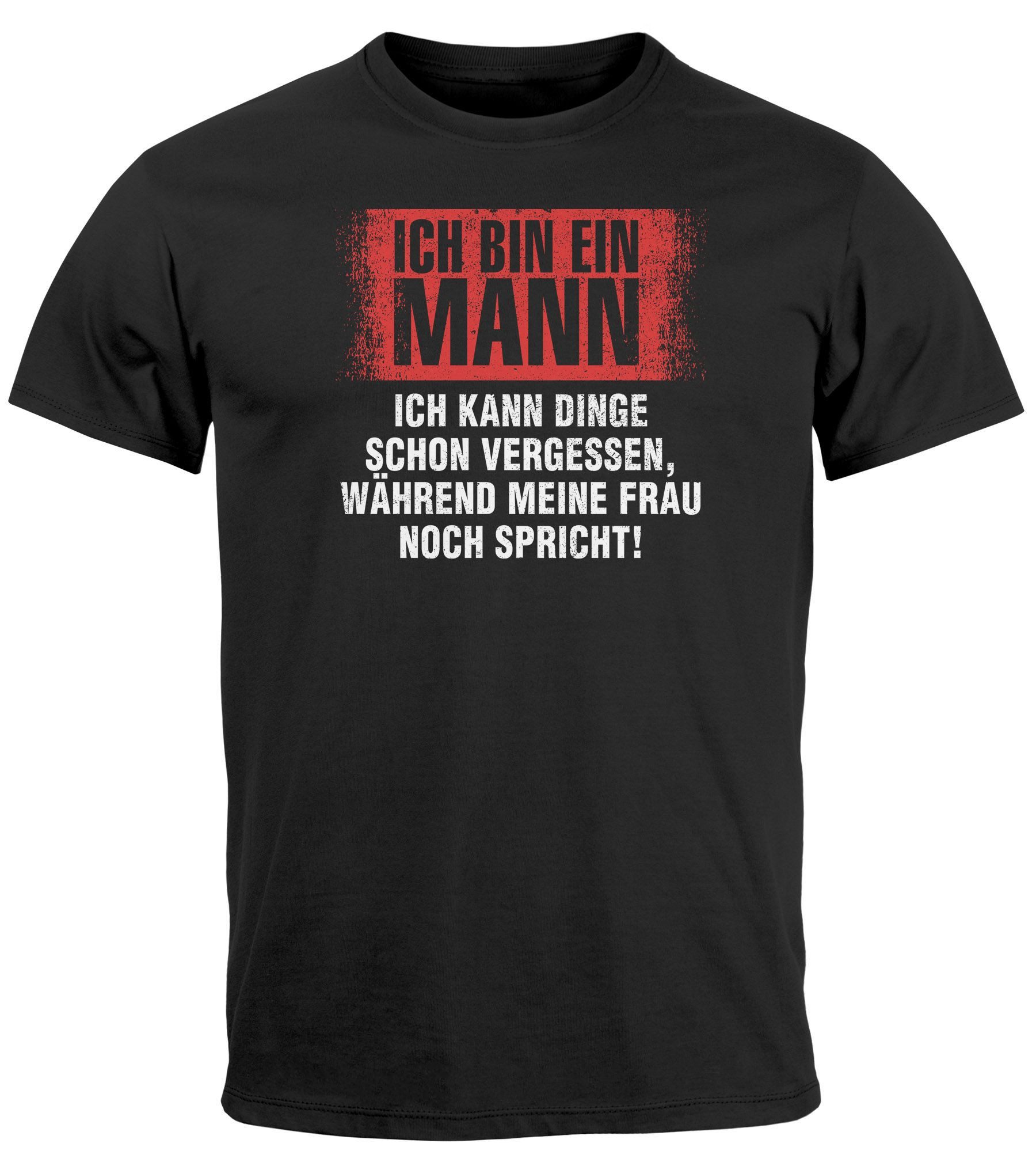 Print-Shirt Herren T-Shirt Fun-Shirt Spruch lustig Ich bin ein Mann Ich kann