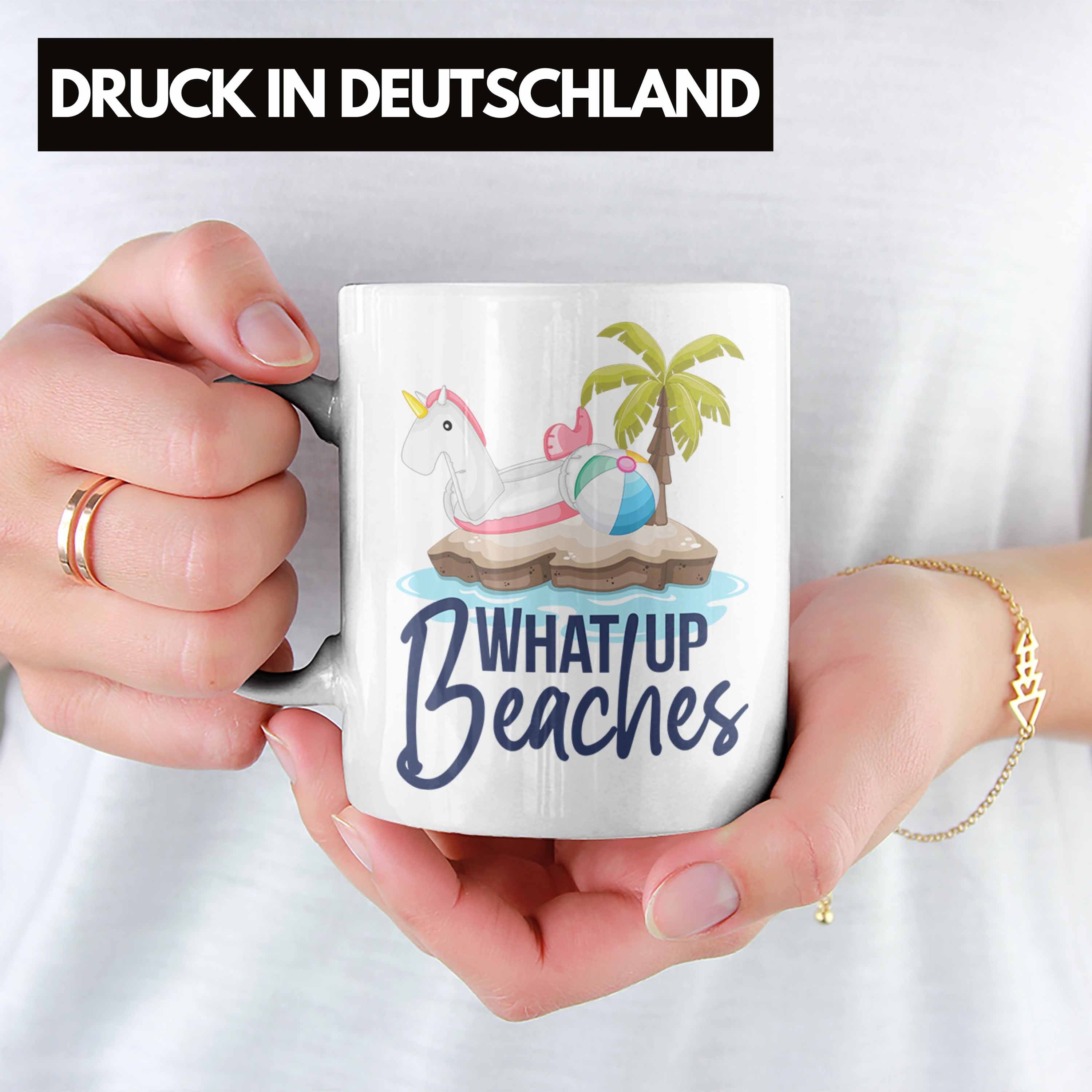 Weiss Geschenkidee Up Tasse Whats Geschenk Trendation Strand - Tasse Trendation Urlaub Beaches Sommer