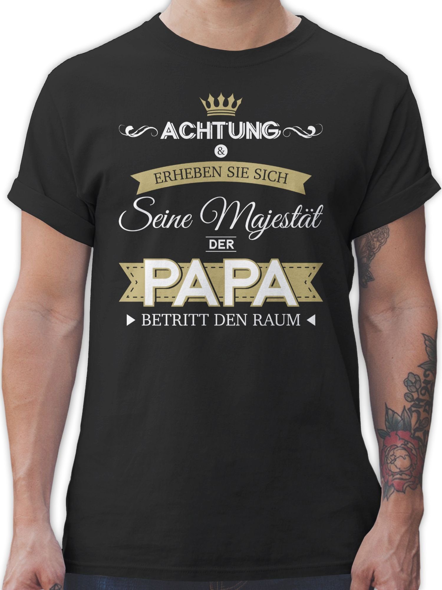 Shirtracer T-Shirt Seine Majestät der Papa Vatertag Geschenk für Papa 01 Schwarz