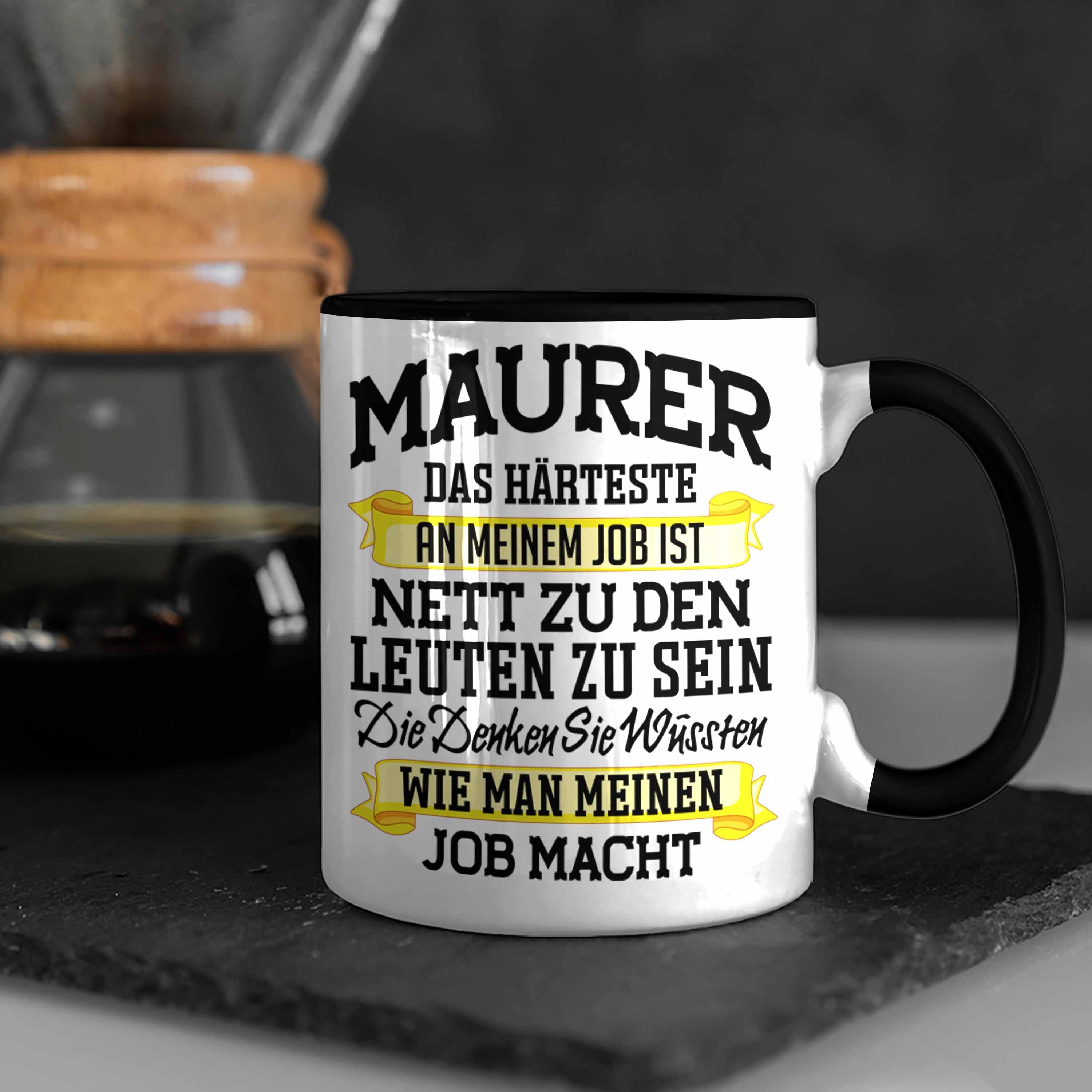 Lustig Spruch Job Tasse Tasse Trendation Schwarz Mit Maurer Geschenk Geschenkidee Machen Männer Kaffeetasse - Trendation