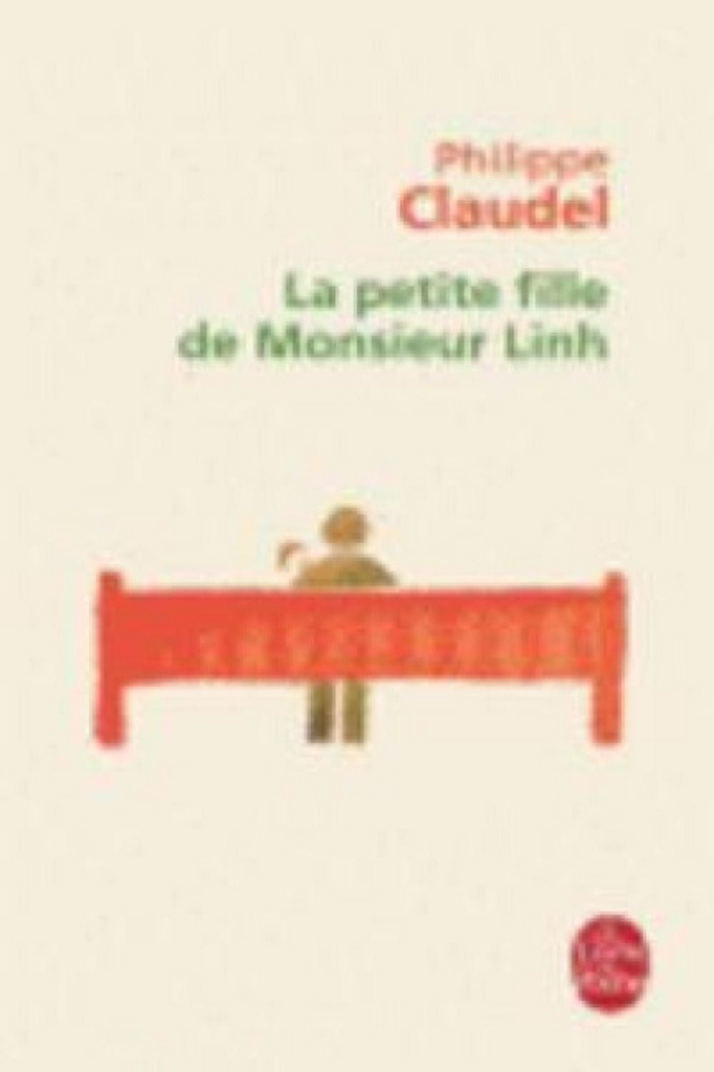 La petite fille de Monsieur Linh / Philippe Claudel