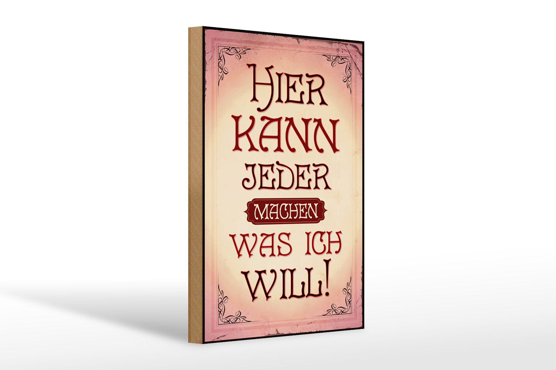 Holzbild Spruch 20x30cm kann jeder machen was will
