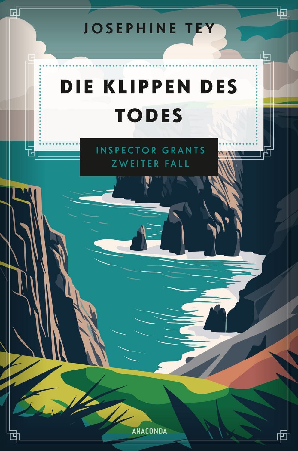 Die Klippen des Todes. Inspector Grants zweiter Fall / Josephine Tey