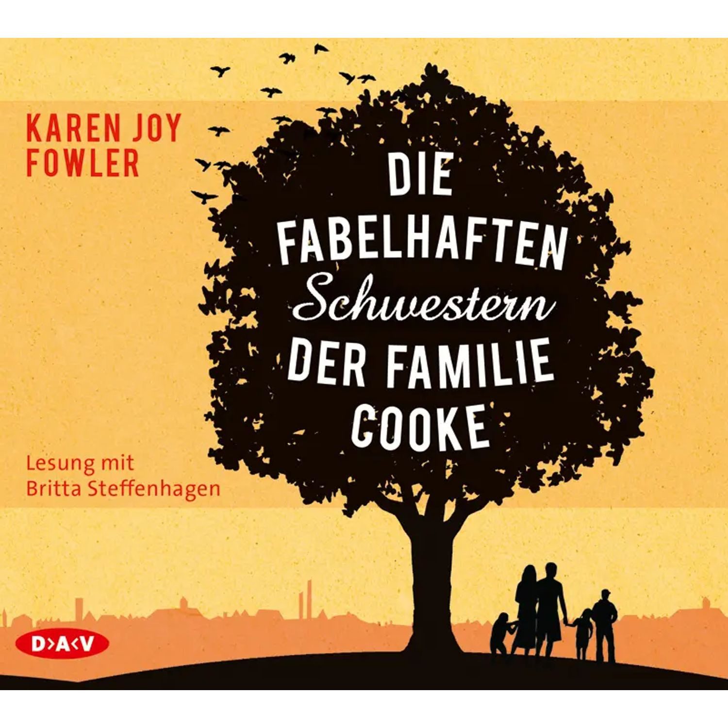 Der Audio Verlag Hörspiel Die fabelhaften Schwestern der Familie Cooke, 6 Audio-CD