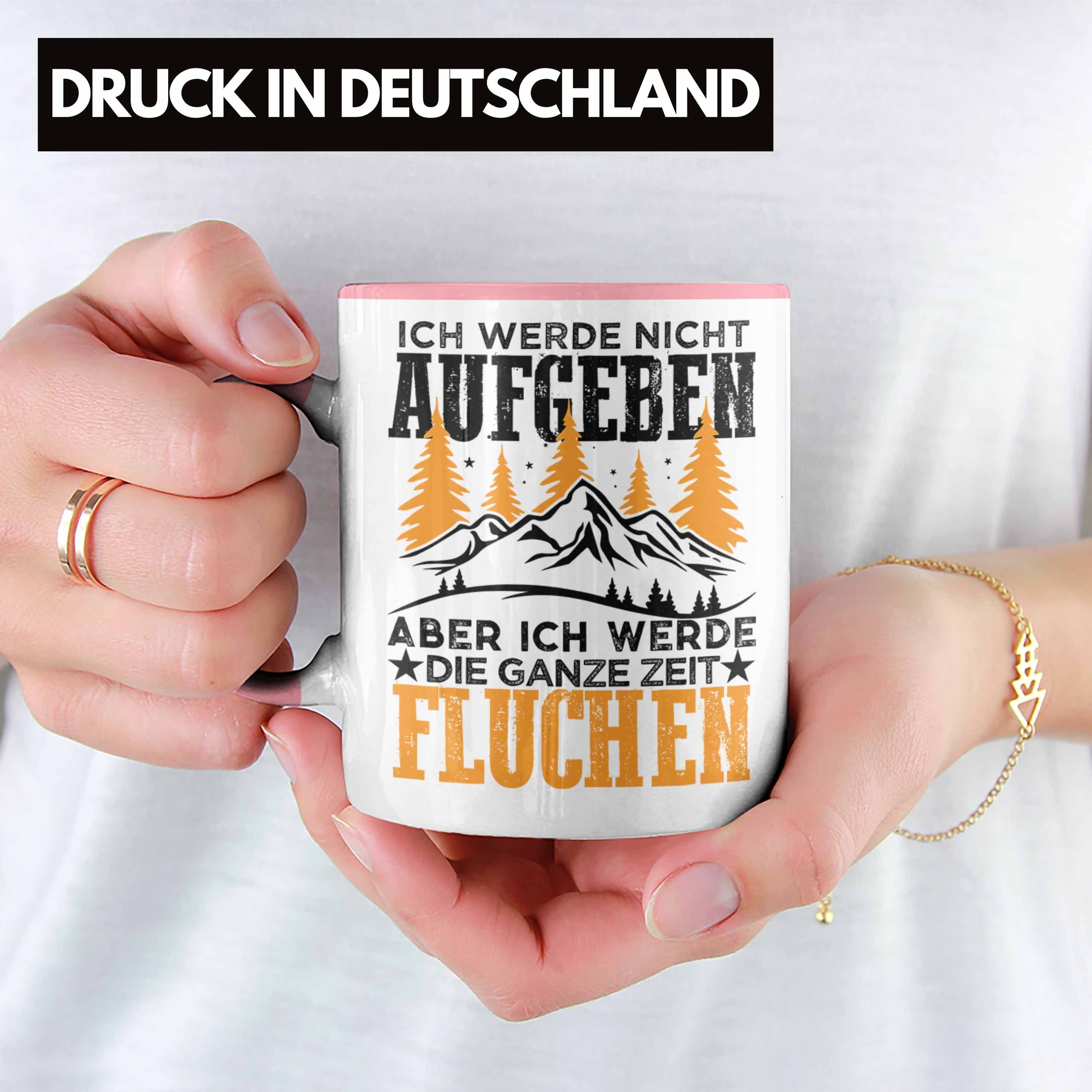 Tasse Tasse Ich Geschenkidee Nicht Berge Wandern Geschenke - Rosa Trendation Wanderer Werde Aufgeben Trendation Alpen Geschenk