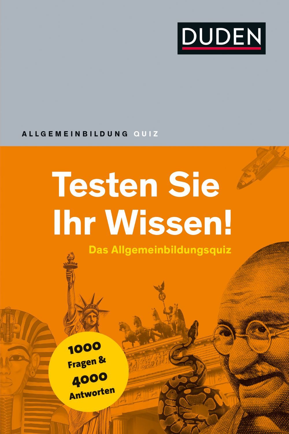 Duden Allgemeinbildung – Testen Sie Ihr Wissen! / Jürgen C. Hess