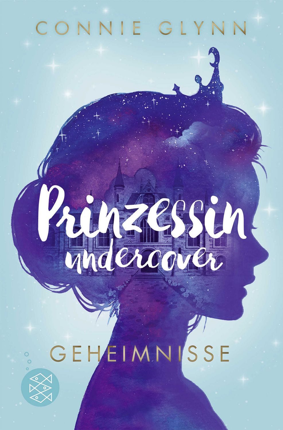 Prinzessin undercover – Geheimnisse / Connie Glynn