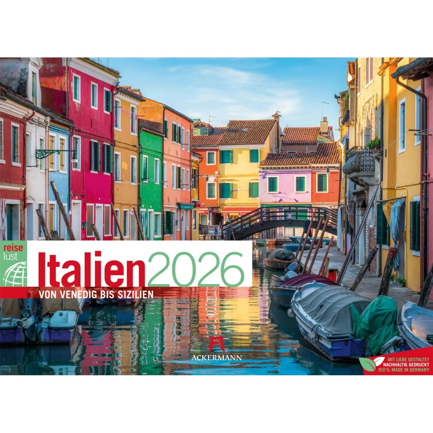 Ackermann Wandkalender Italien ReiseLust Kalender 2026, von Venedig bis Sizilien
