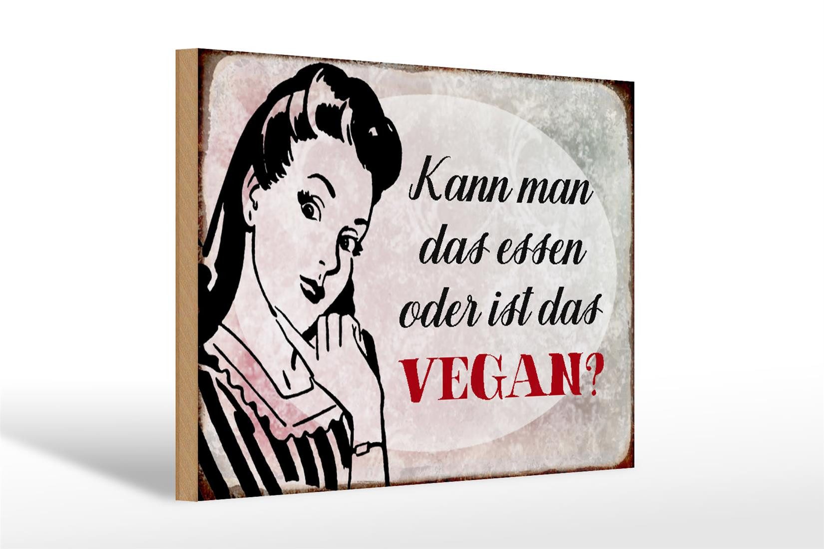 Holzbild Retro 30x20cm kann man das essen ist das Vegan