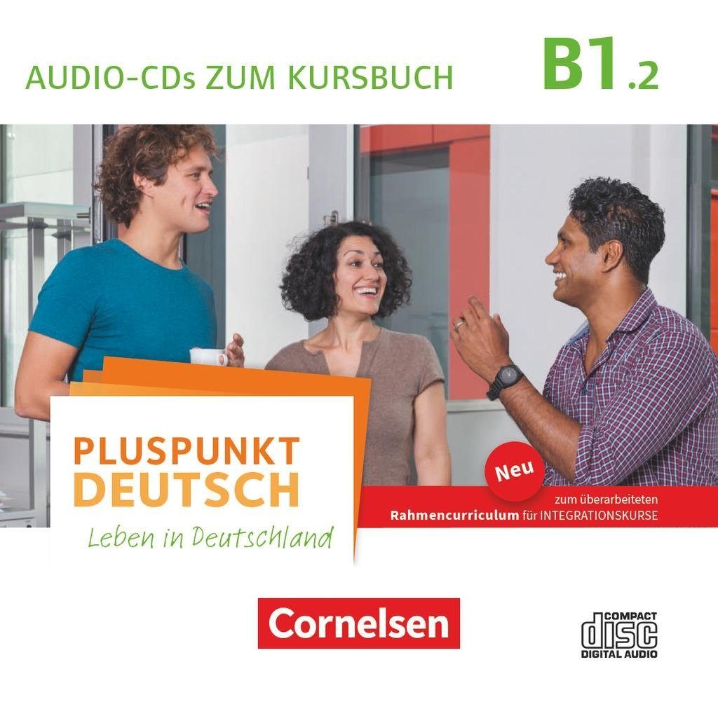 Cornelsen Verlag Hörspiel-CD Pluspunkt Deutsch - Leben in Deutschland - Allgemeine Ausgabe - B1:...