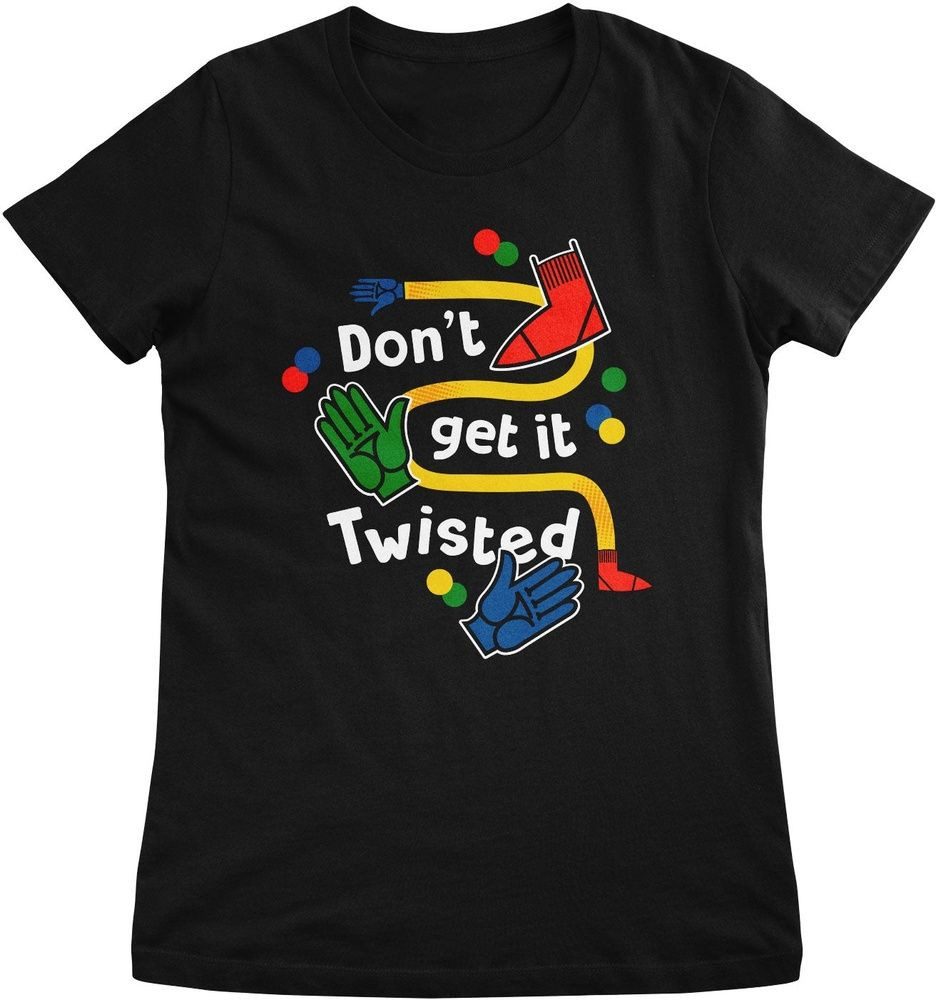 Twister T-Shirt Don't Get Twisted Girly Tee