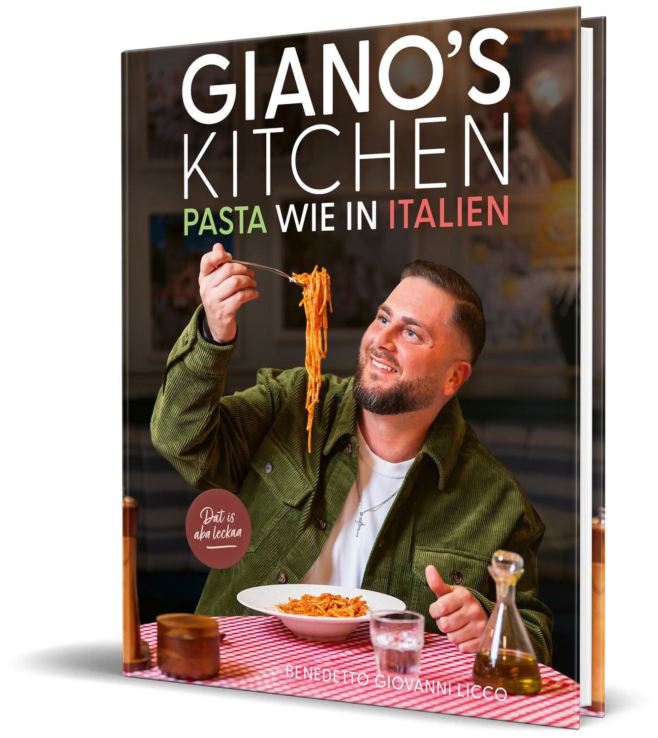 Gianos Kitchen Pasta wie in Italien / Benedetto Giovanni Licco, Pasta wie in Italien