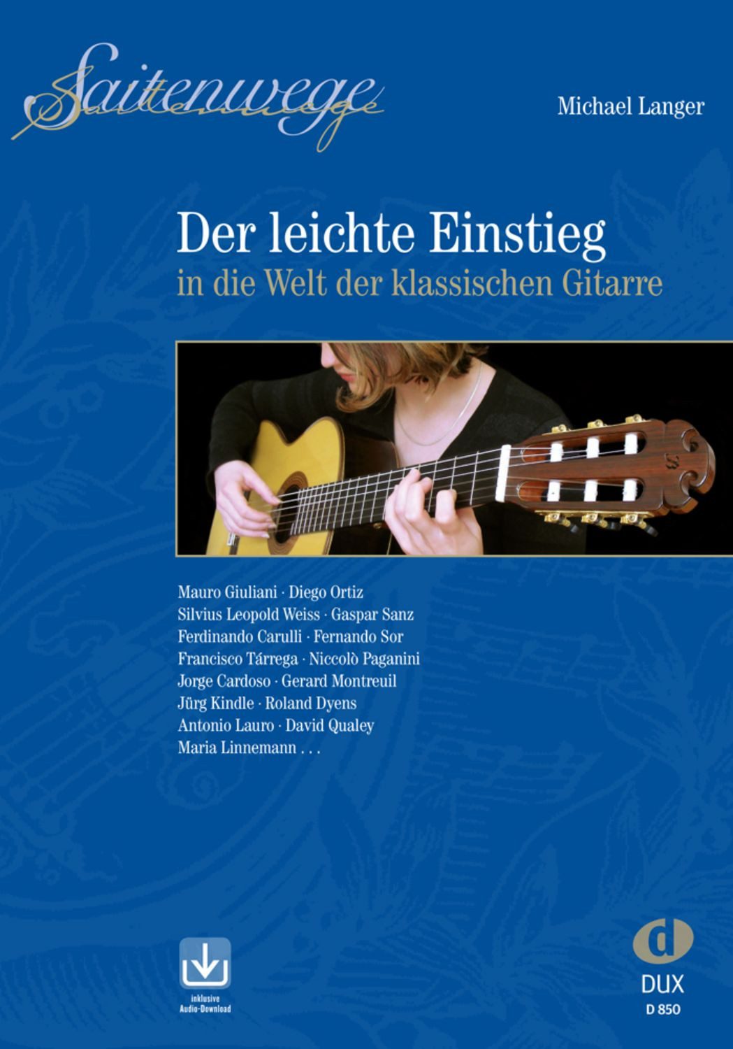 Saitenwege - Der leichte Einstieg / Michael Langer