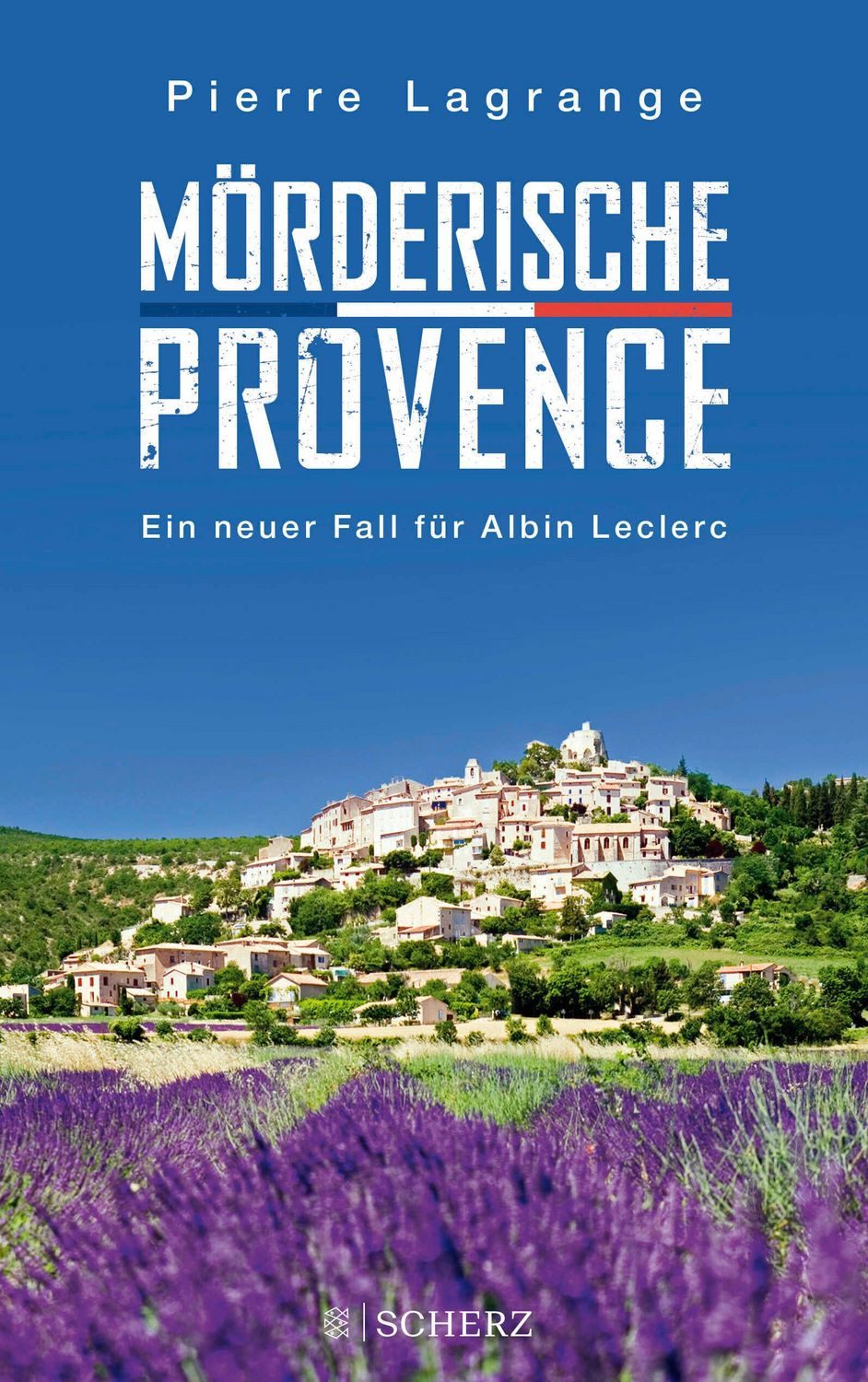 Mörderische Provence / Pierre Lagrange