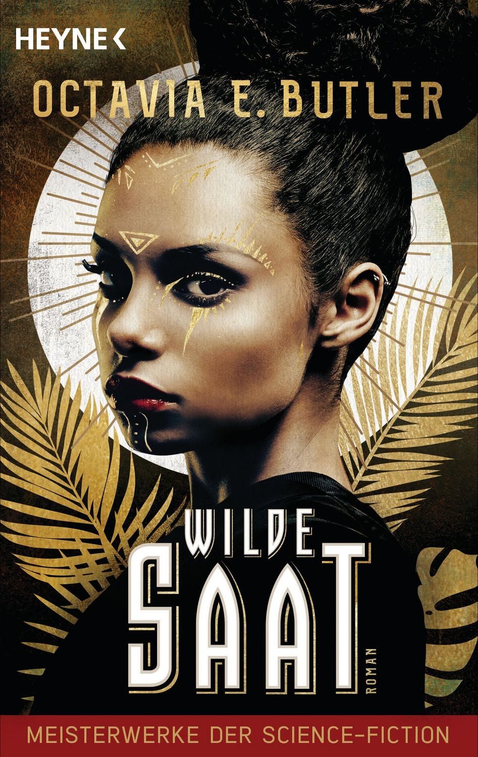 Wilde Saat / Octavia E. Butler