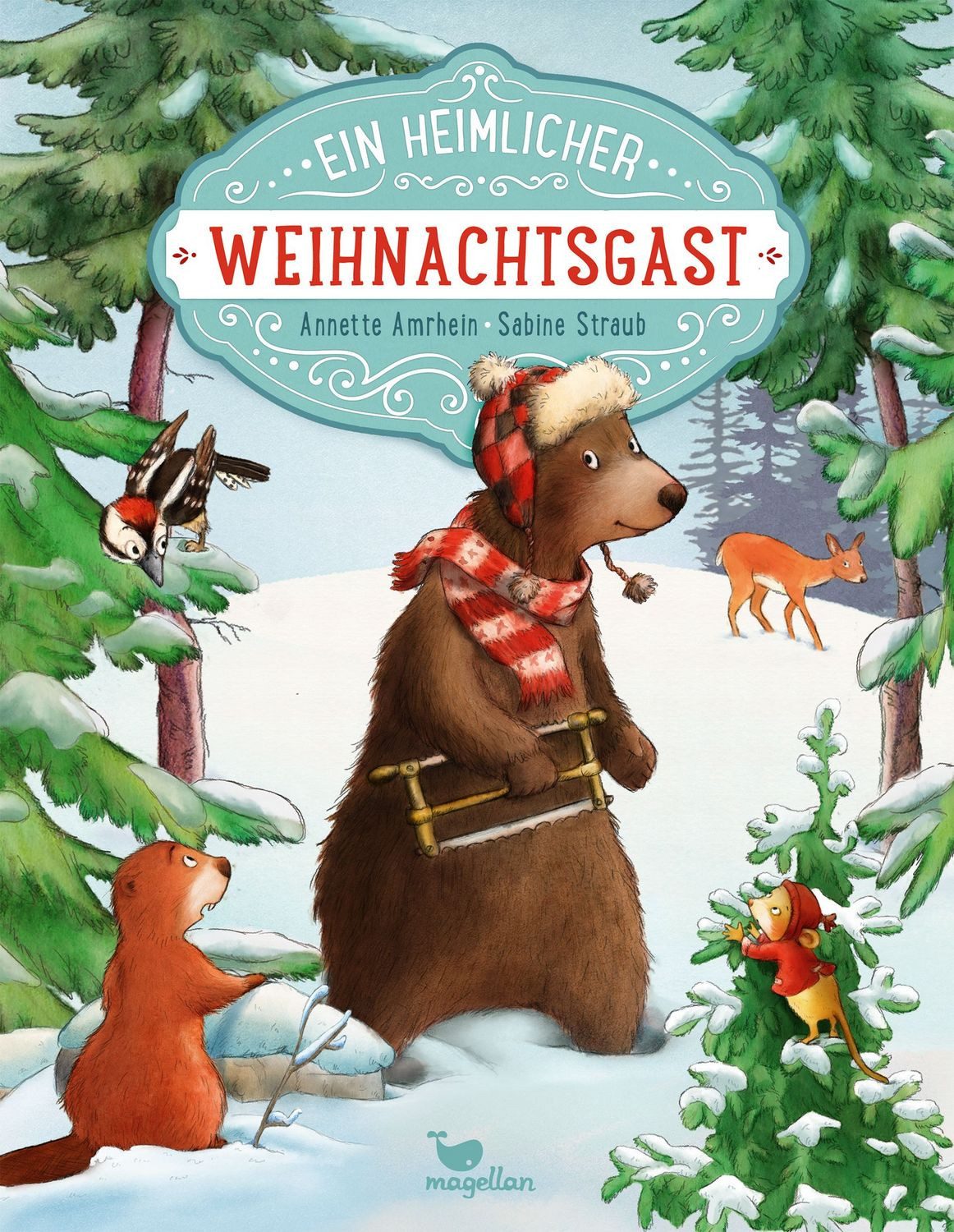 Ein heimlicher Weihnachtsgast / Annette Amrhein