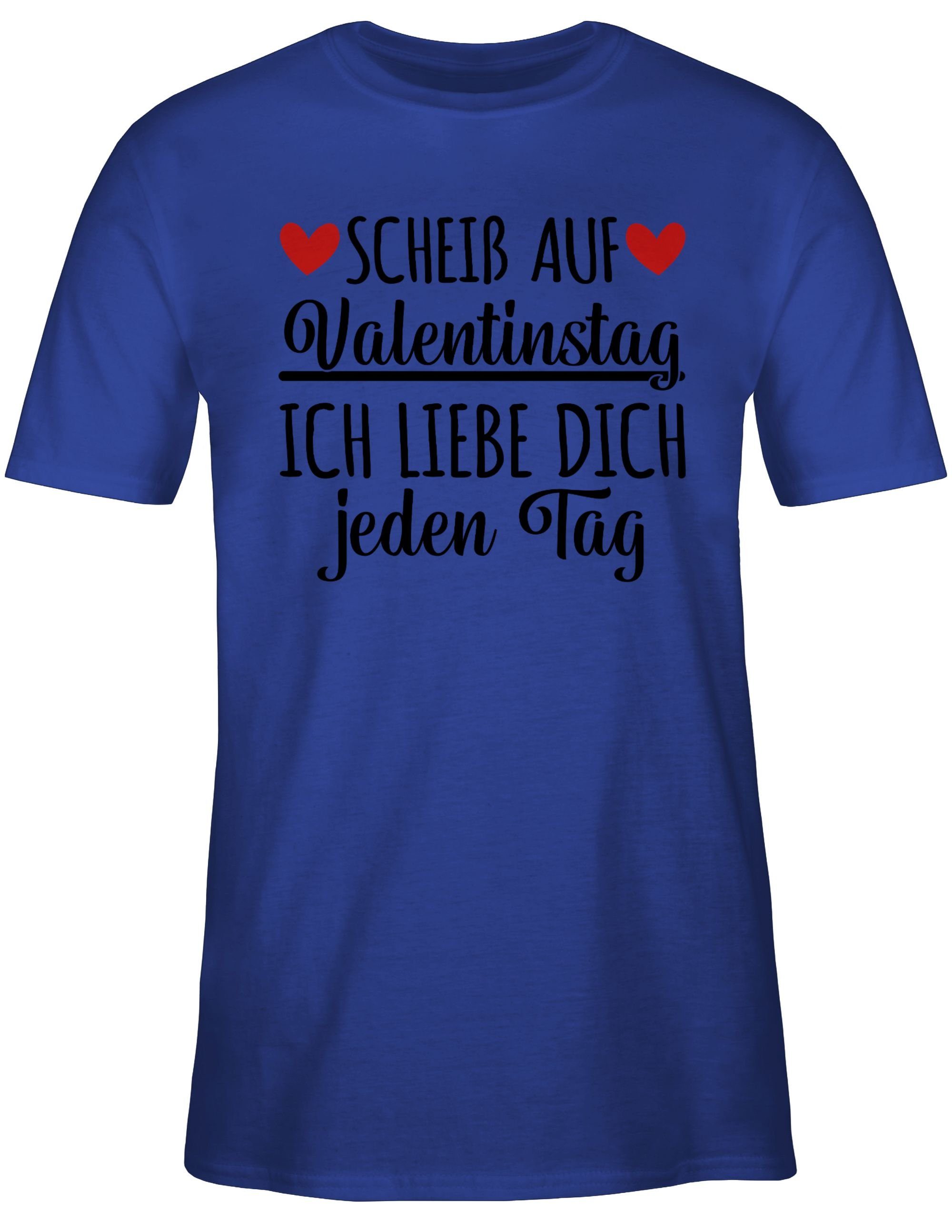 Männer - Royalblau auf Valentinstag Geschenk Frauen Liebe T-Shirt Partner Valentinstag Partner Shirtracer 3 Scheiß Geschenkideen