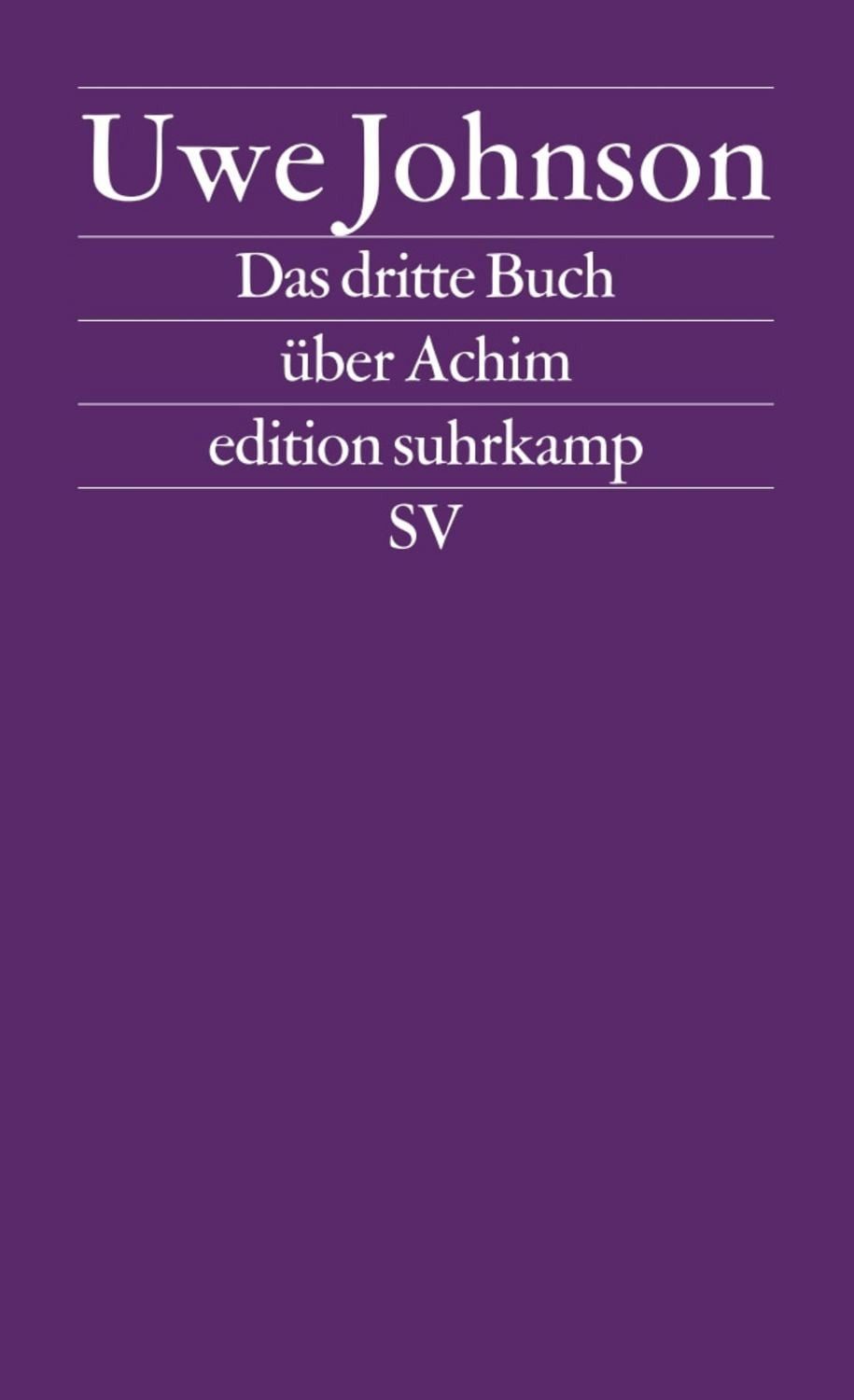 Das dritte Buch über Achim / Uwe Johnson