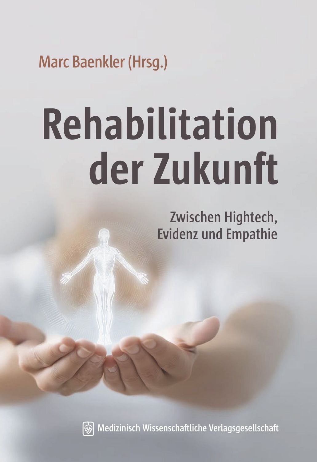 Rehabilitation der Zukunft / diverse