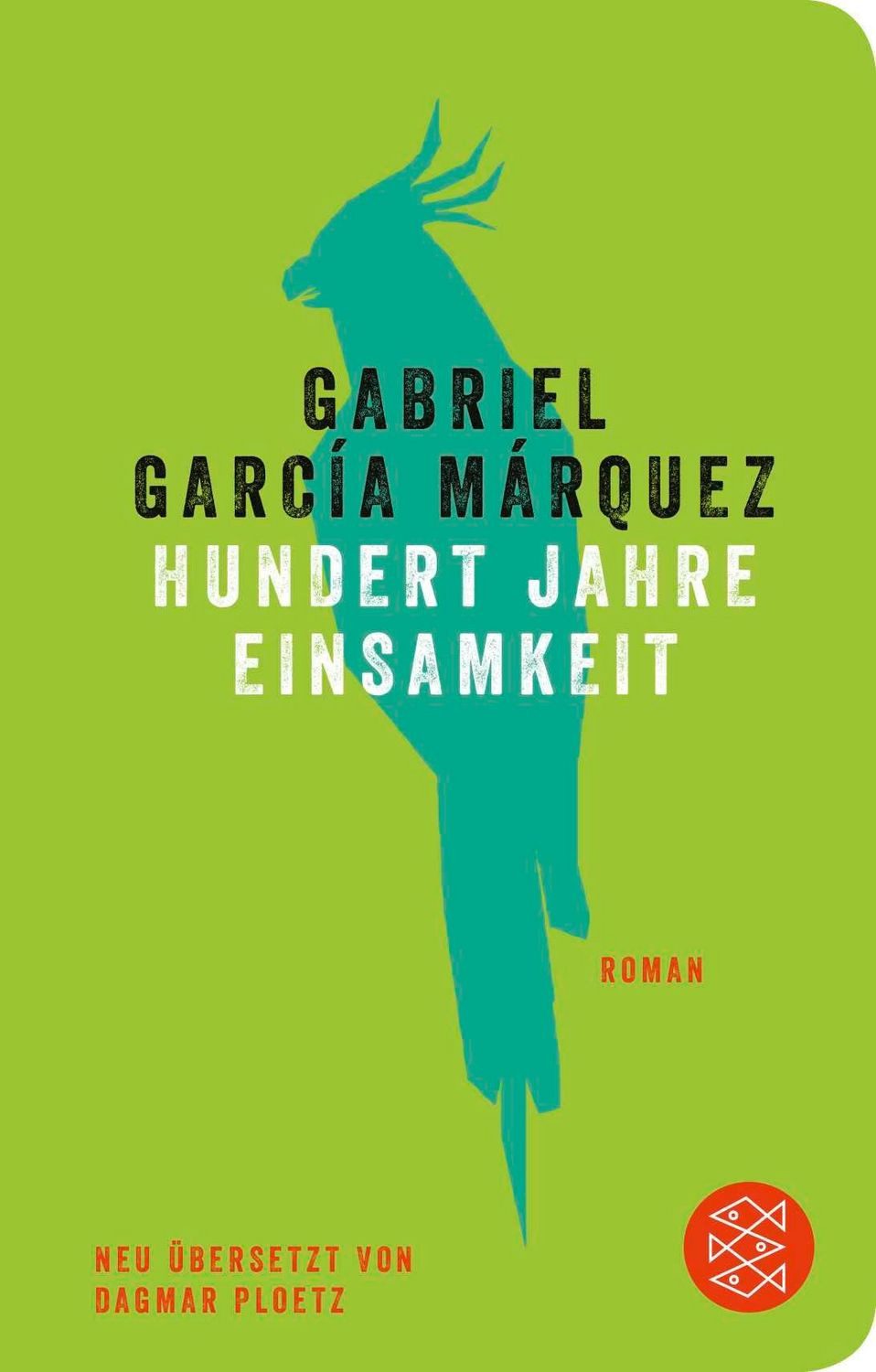 Hundert Jahre Einsamkeit / Gabriel García Márquez