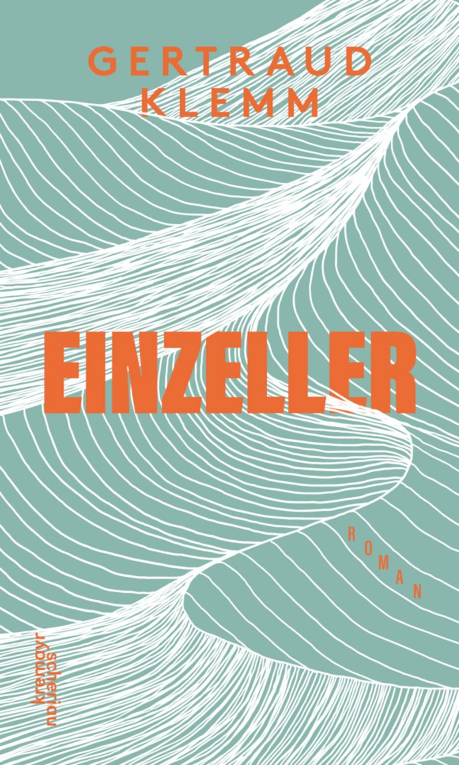 Einzeller / Gertraud Klemm