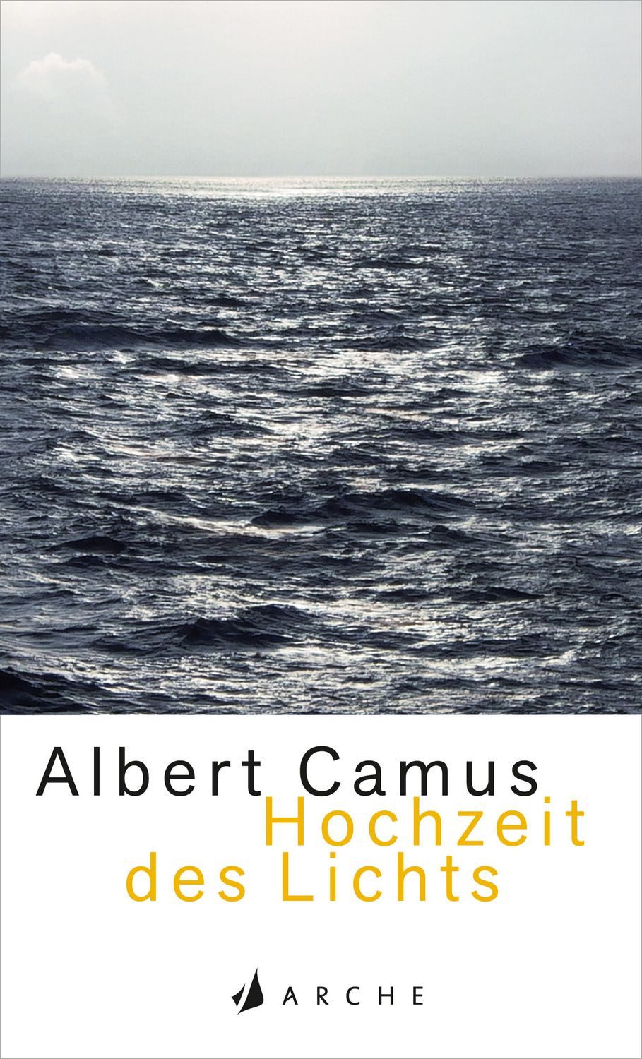 Hochzeit des Lichts Neu / Albert Camus