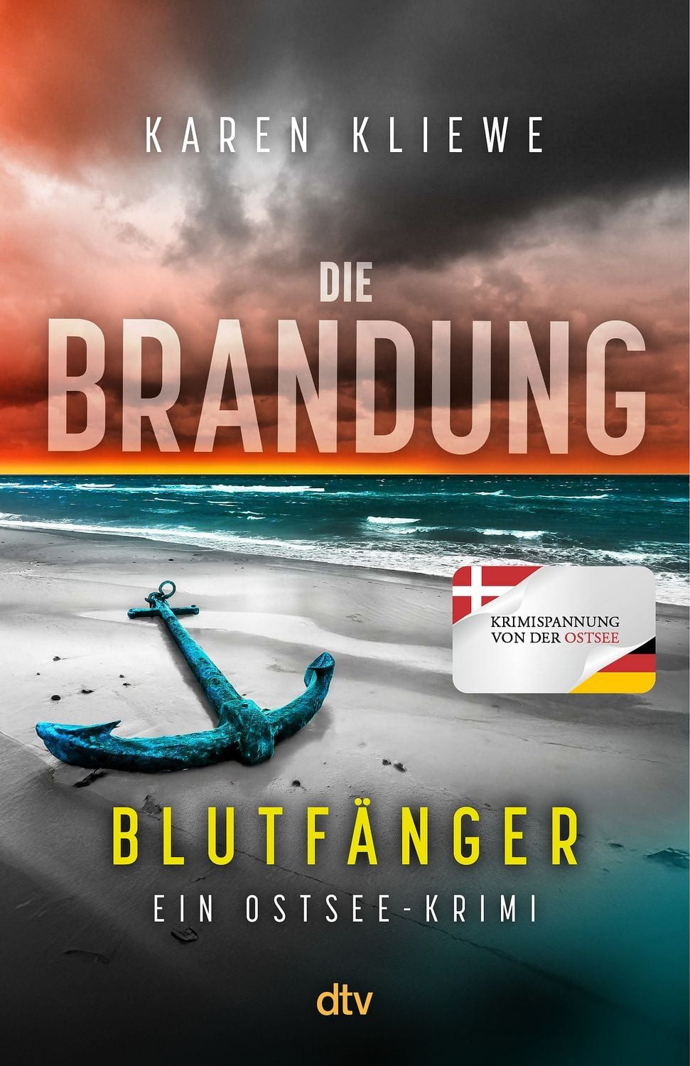 Die Brandung - Blutfänger / Karen Kliewe