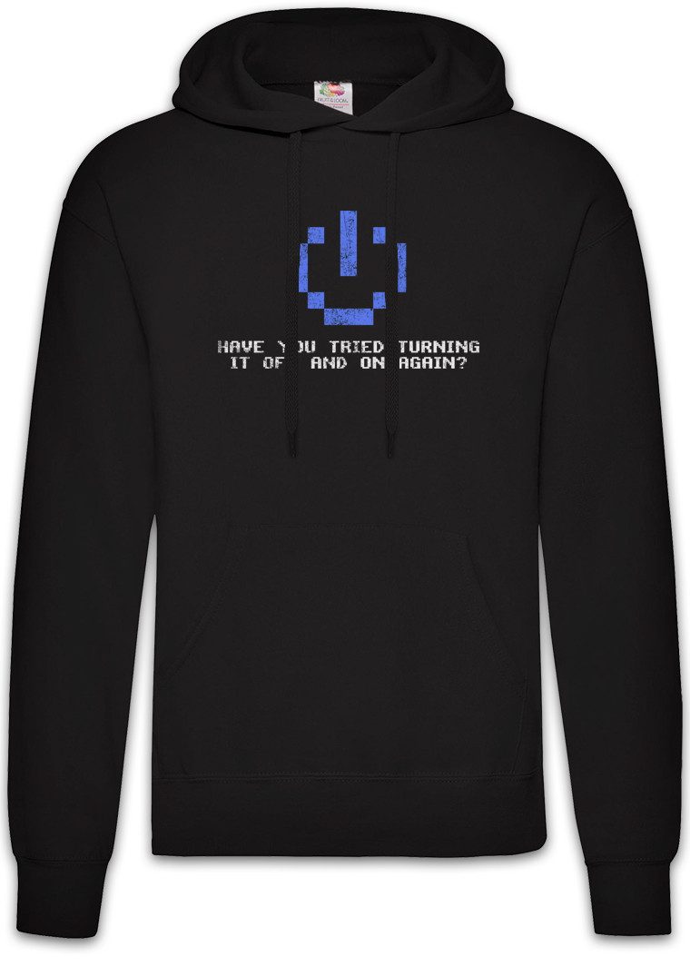 Hoodie Have You Tried Turning It Off And On Again Herren Hoodie IT PC Gamer