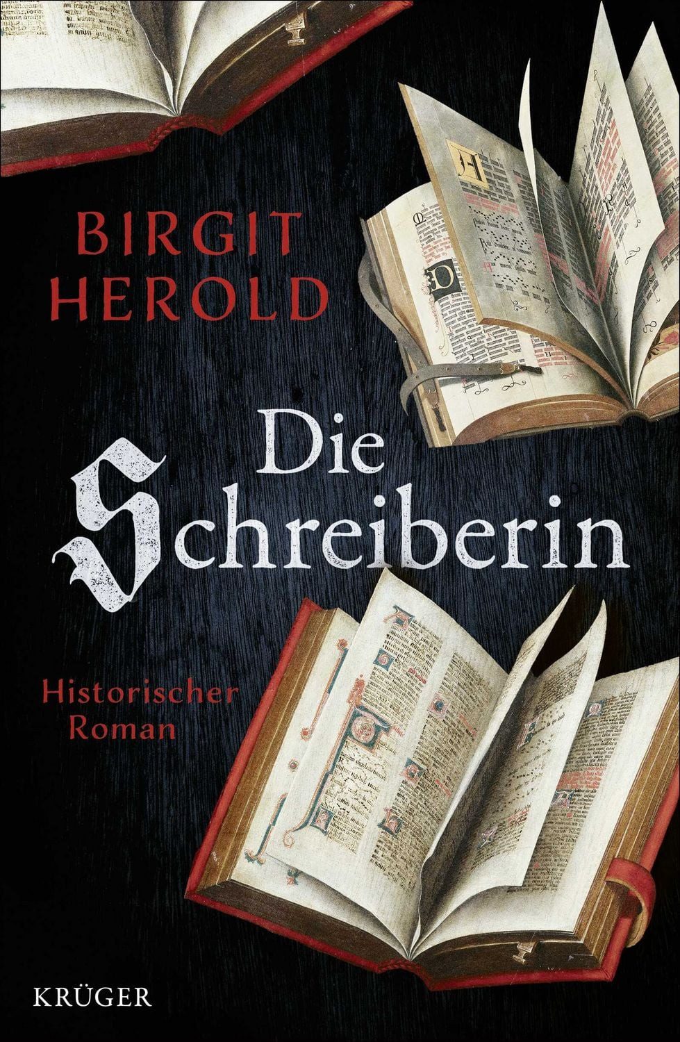 Die Schreiberin / Birgit Herold