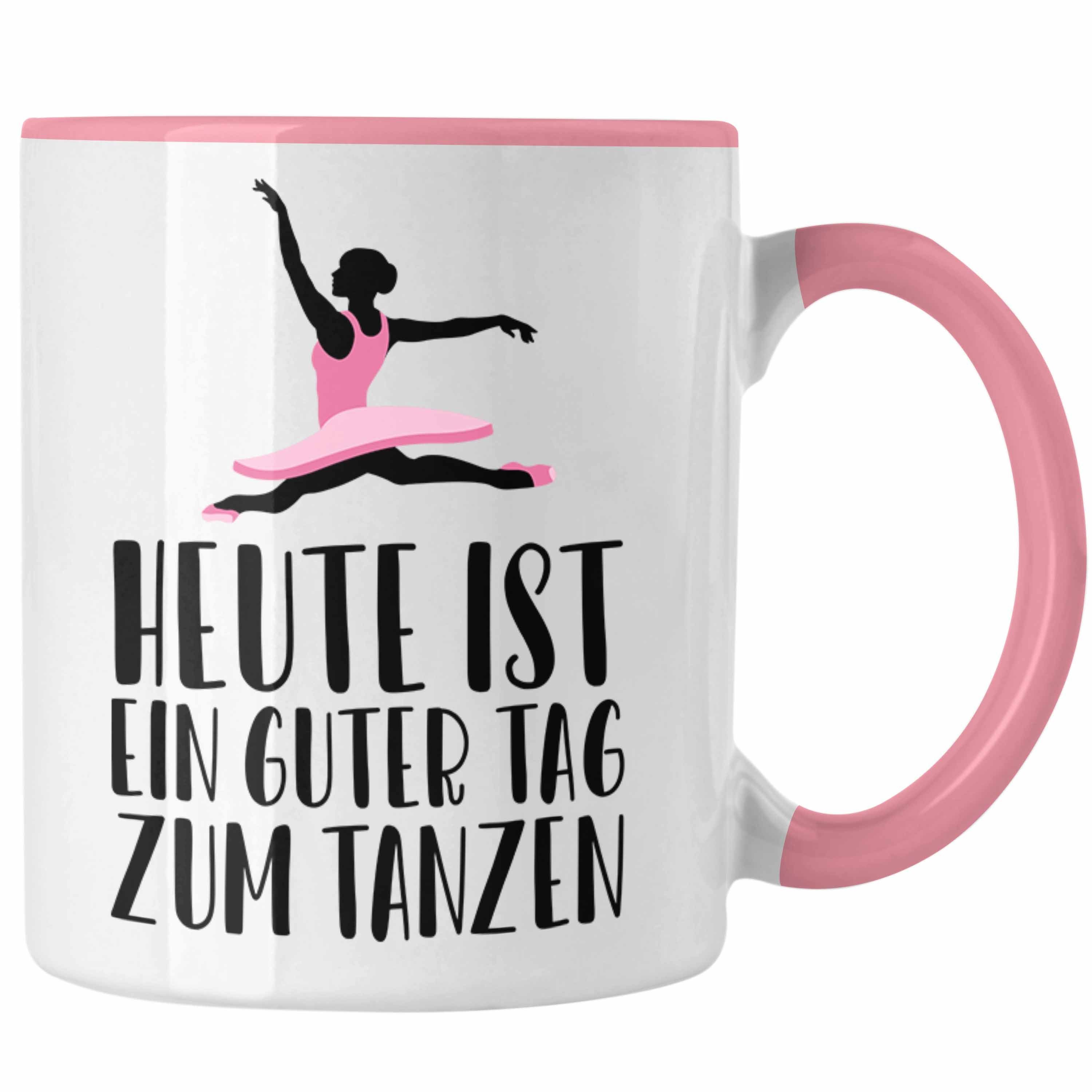Trendation Tasse Trendation - Tanzen Tasse Geschenk Tänzerin Geschenkideen Mädchen Frau Kinder Spruch Tanz-Lehrer Lehrerin Rosa