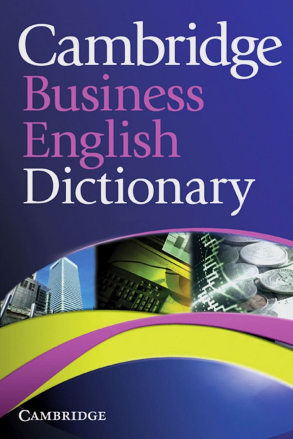 Cambridge Business English Dictionary / diverse