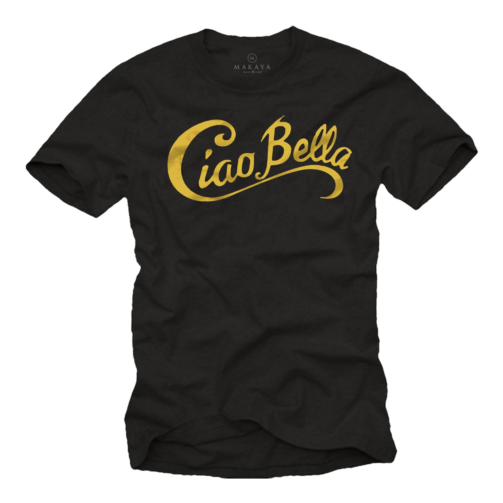 MAKAYA Print-Shirt Herren Italienischer Spruch Logo, Ciao Bella Style Coole Italien Motiv Mode Schwarz