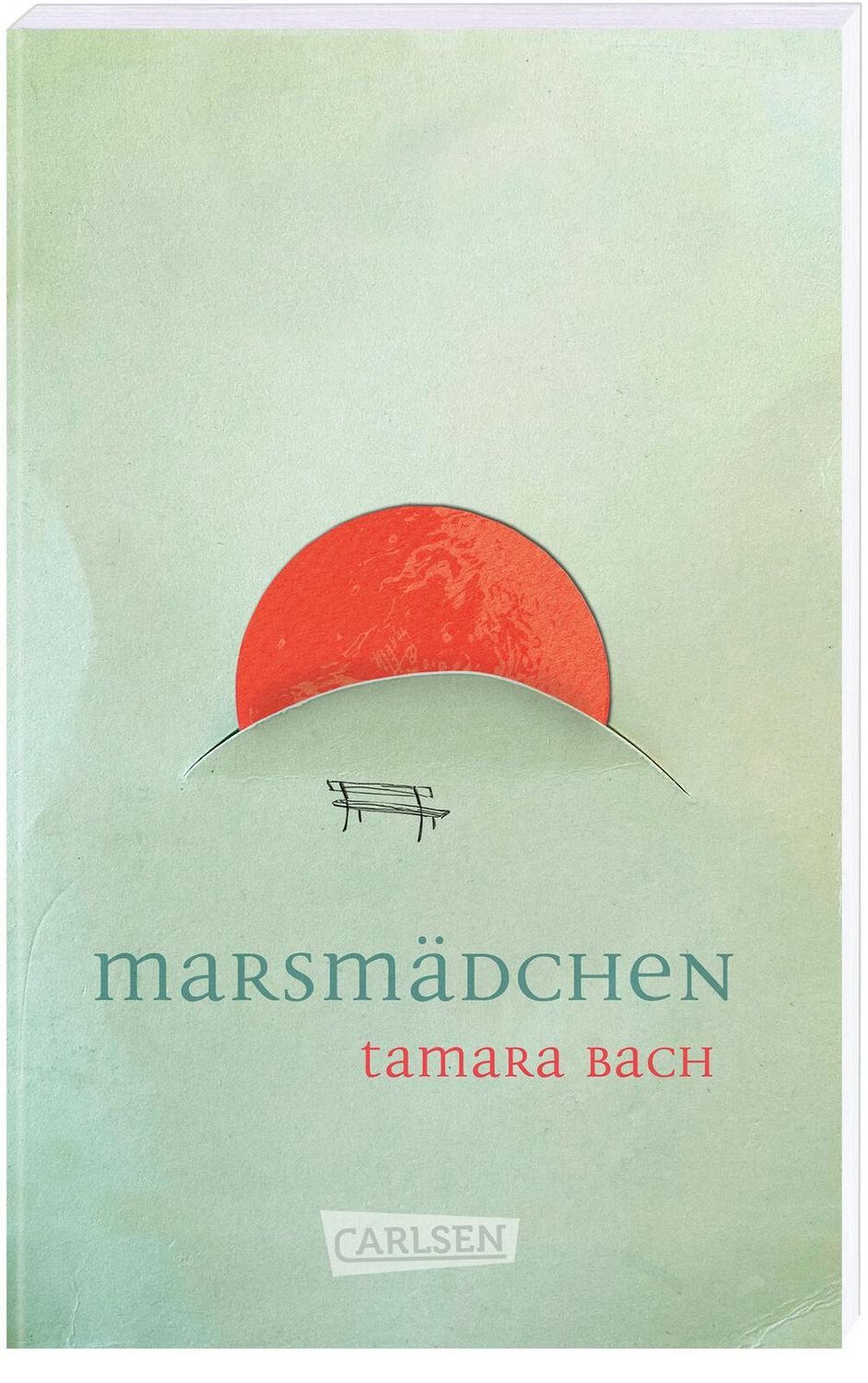 Marsmädchen / Tamara Bach
