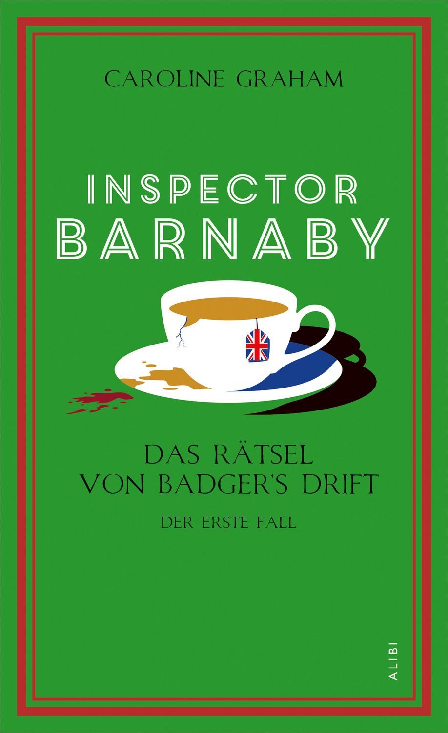 Inspector Barnaby und das Rätsel von Badger’s Drift Der erste Fall / Caroline Graham