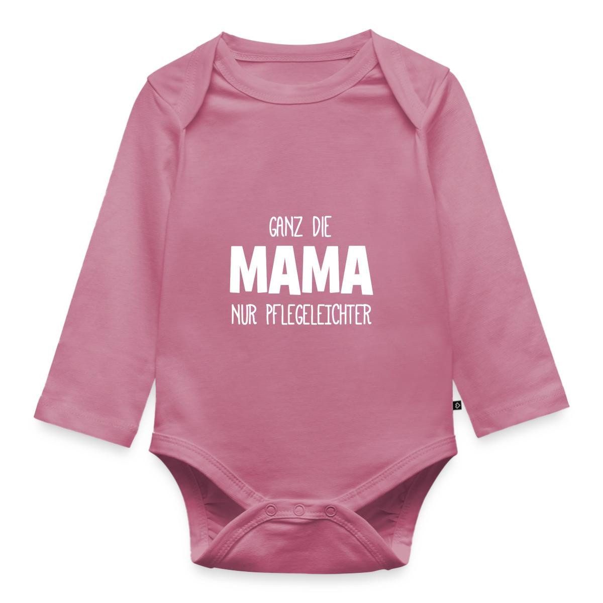 Spreadshirt Langarmbody Ganz Die Mama Nur Pflegeleichter Tages Baby Body Langarm (1-tlg)
