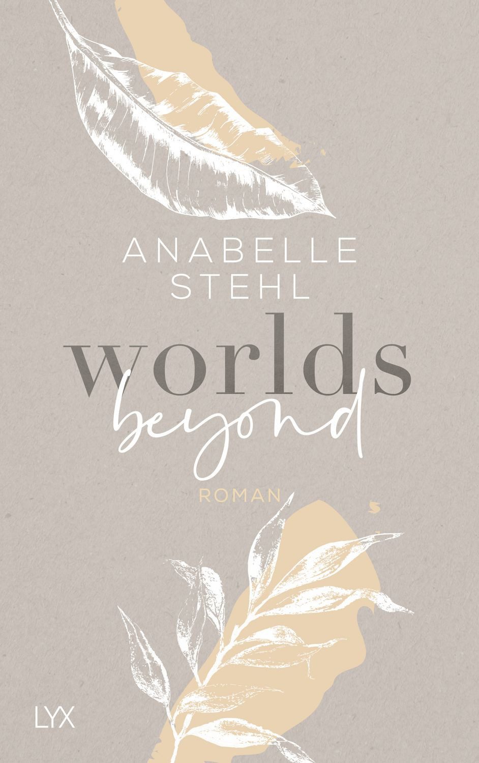Worlds Beyond / Anabelle Stehl