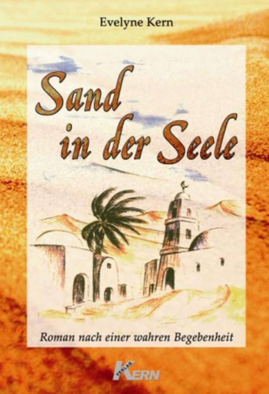 Sand in der Seele / Evelyne Kern