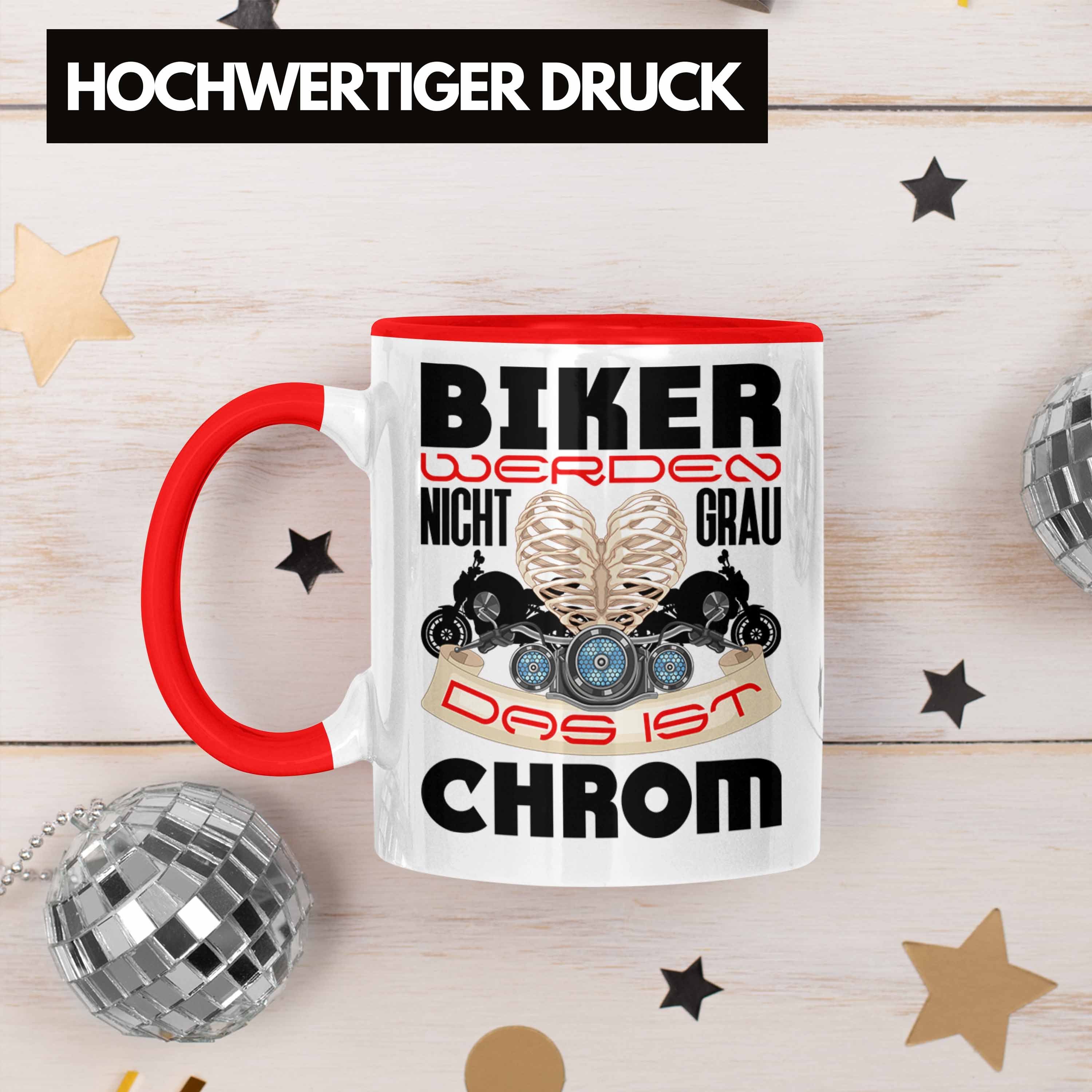 Grau Das Nicht Spruch Ist Werden Rot Geschenk Biker Trendation Tasse Tasse Männer Chrom Geschenk - Motorrad-Fahrer Trendation