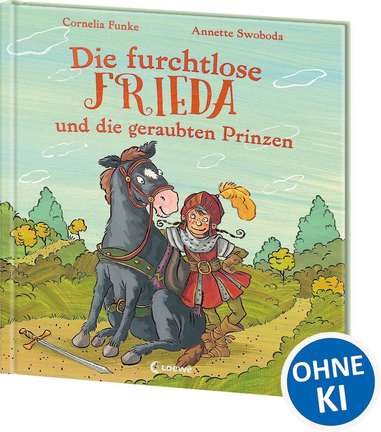 Die furchtlose Frieda und die geraubten Prinzen / Cornelia Funke