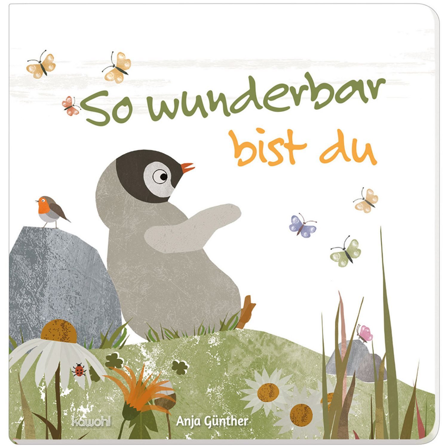 So wunderbar bist du / Anja Günther