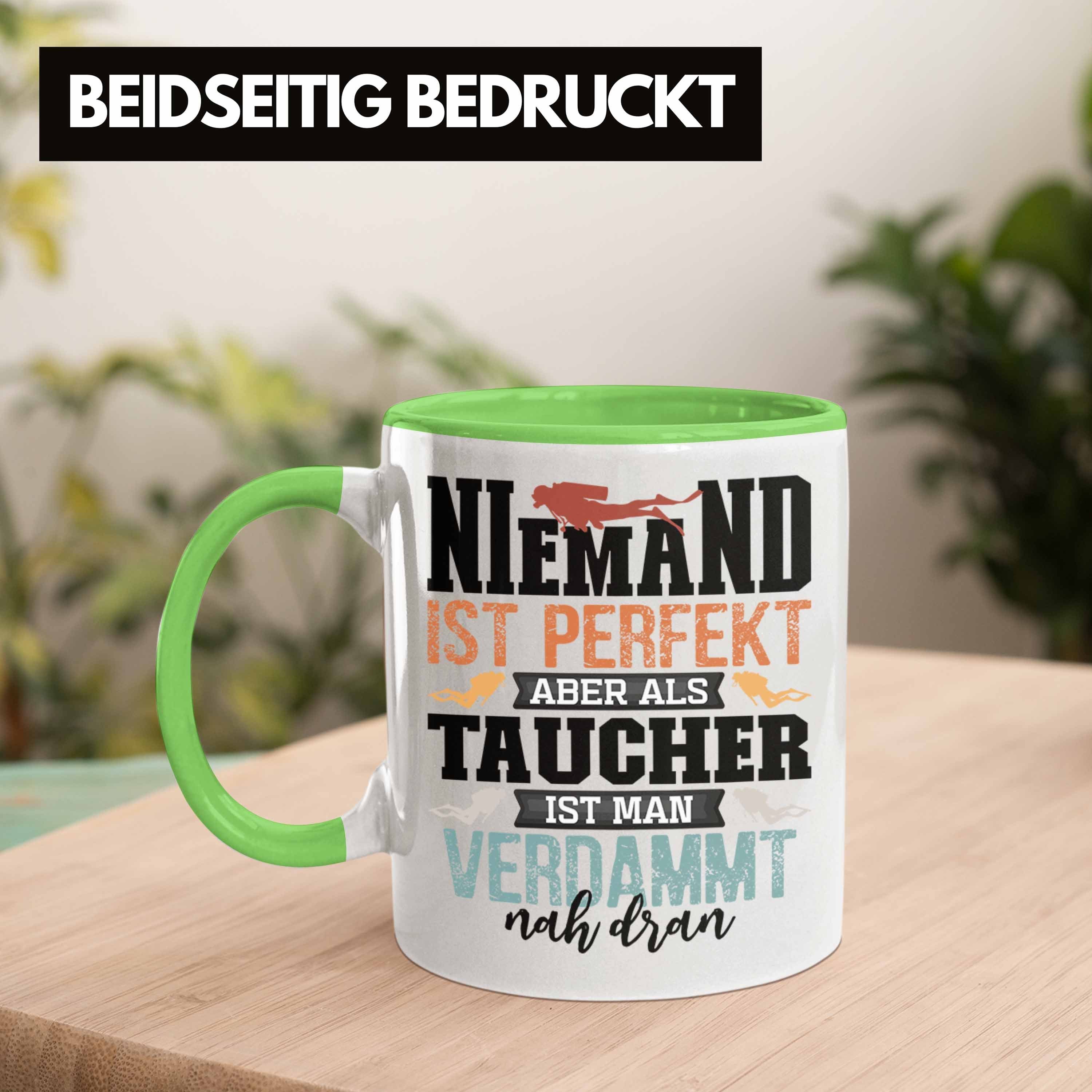 Trendation Tasse Perfekt Taucher Niemand Geschenk Grün Ist Tasse Profi Tauc Aber Taucher Als