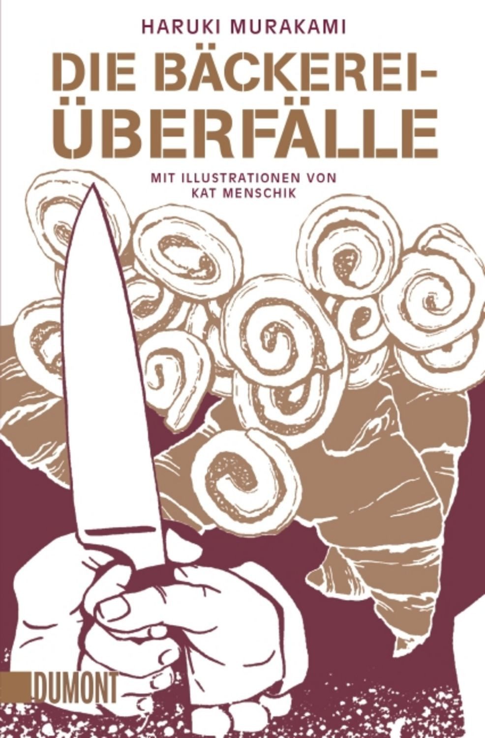 Die Bäckereiüberfälle / Haruki Murakami