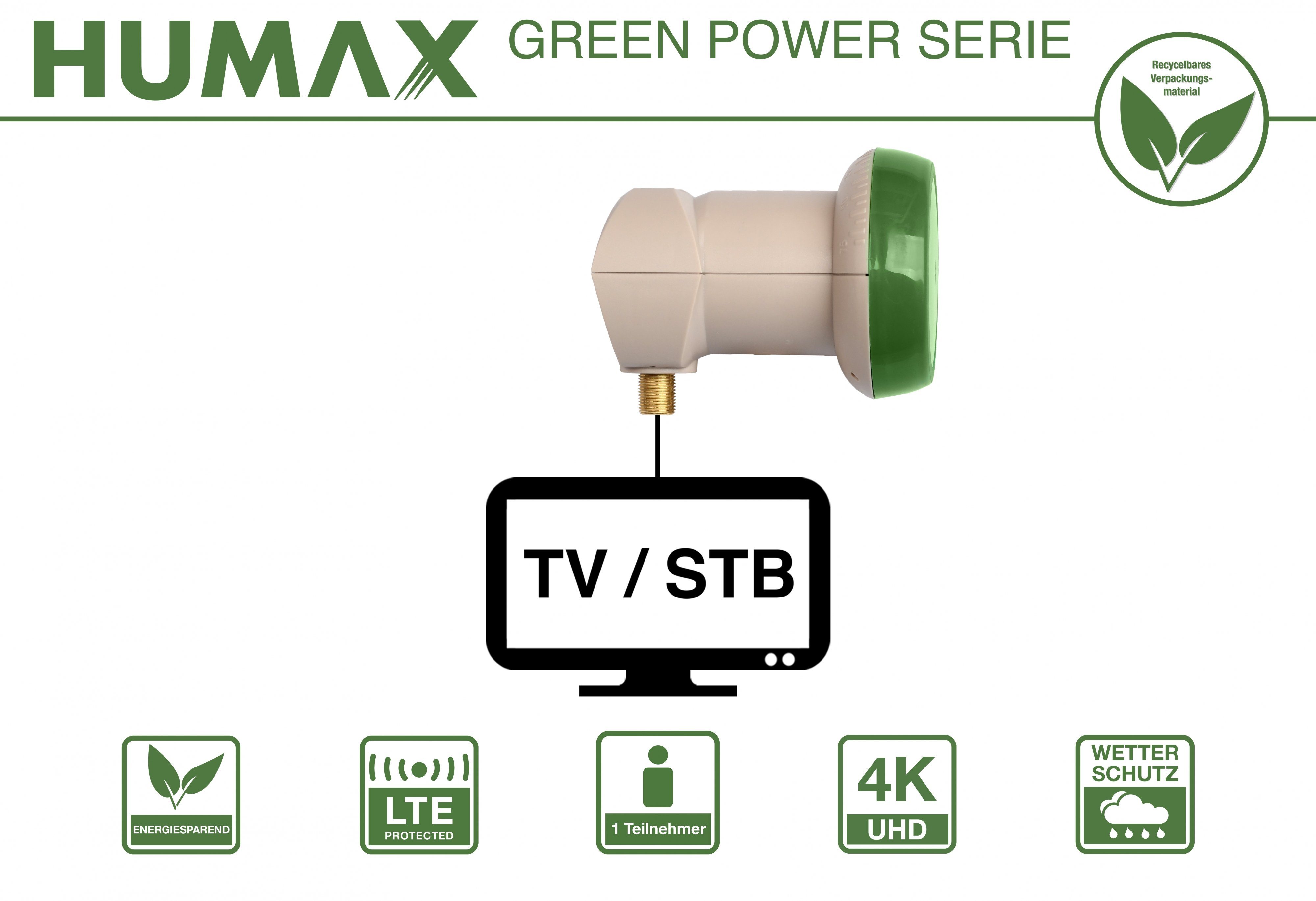 LTE Green Power Filter) Teilnehmer, 1 313, Universal-Single-LNB (für LNB Humax Verpackung, Umweltfreundliche stromsparend Single