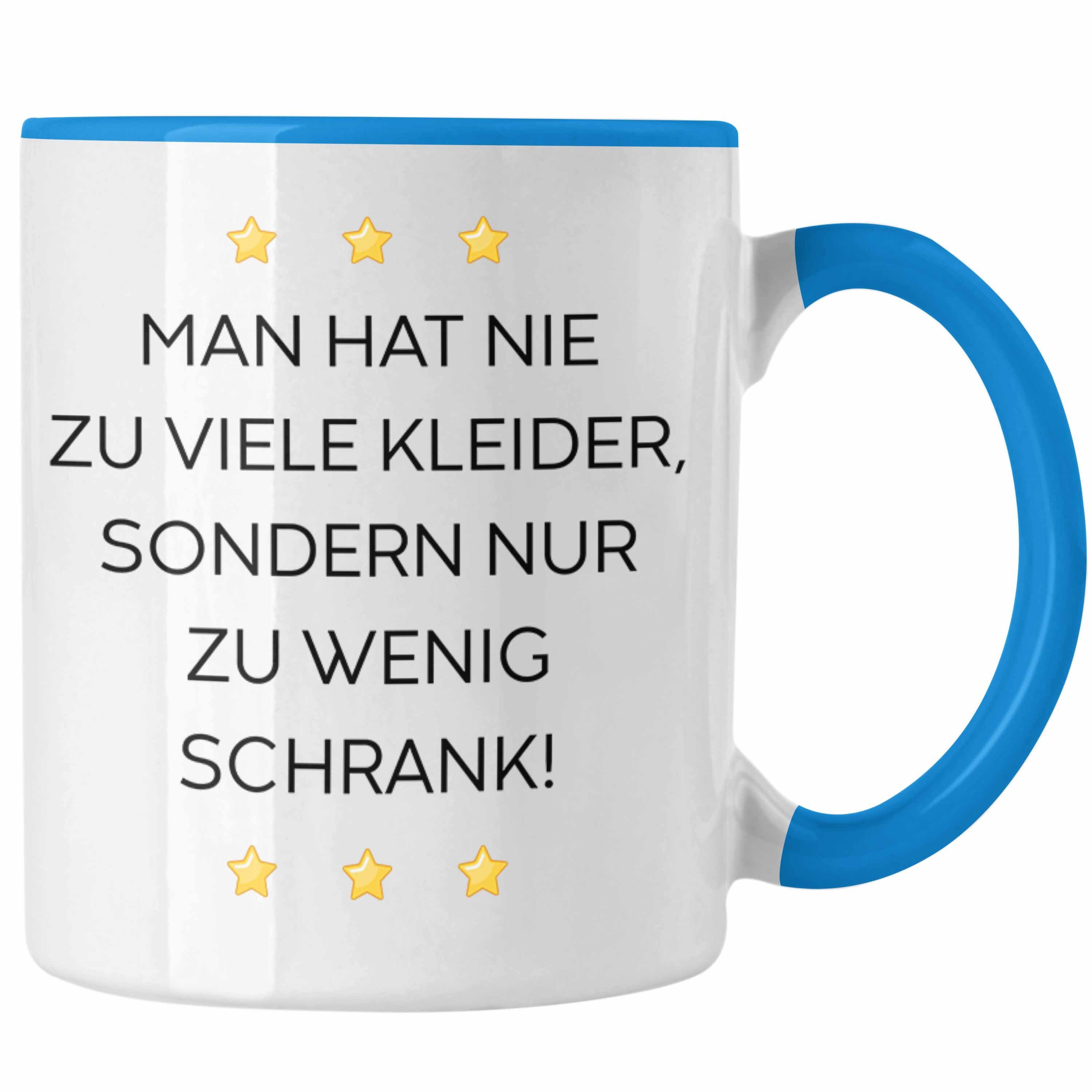 Trendation Tasse Trendation - Lustige Tasse mit Spruch für Frauen Männer Arbeit Büro Lustig Tassen Becher mit Sprüchen Kollegin Geschenk Sarkasmus Zu Wenig Schrank Blau