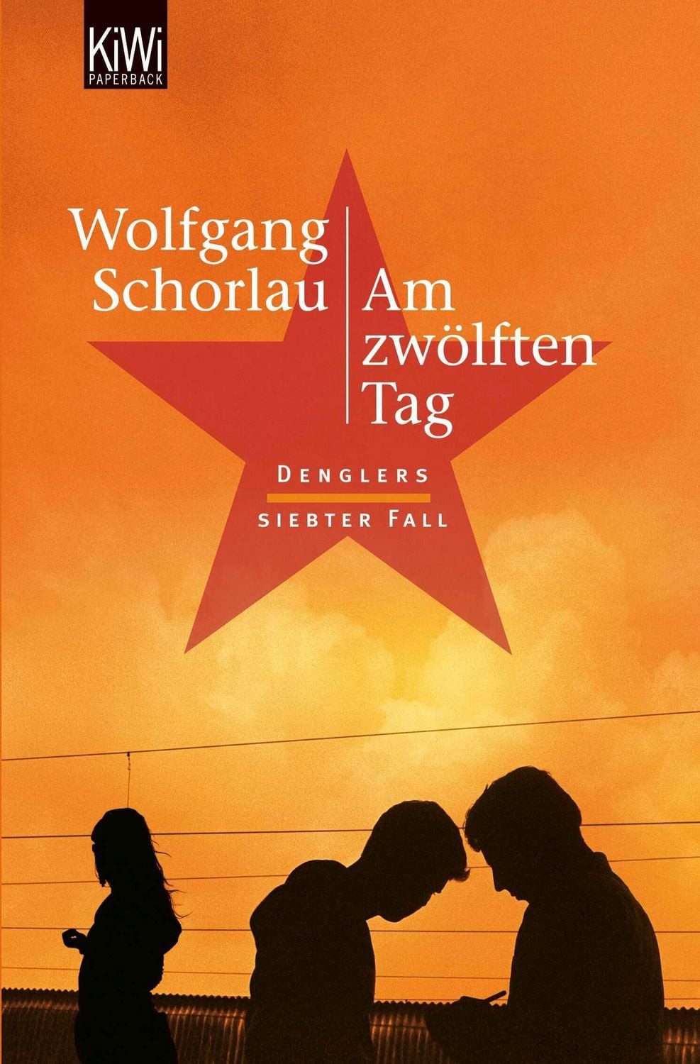 Am zwölften Tag / Georg Dengler Band 7 / Wolfgang Schorlau