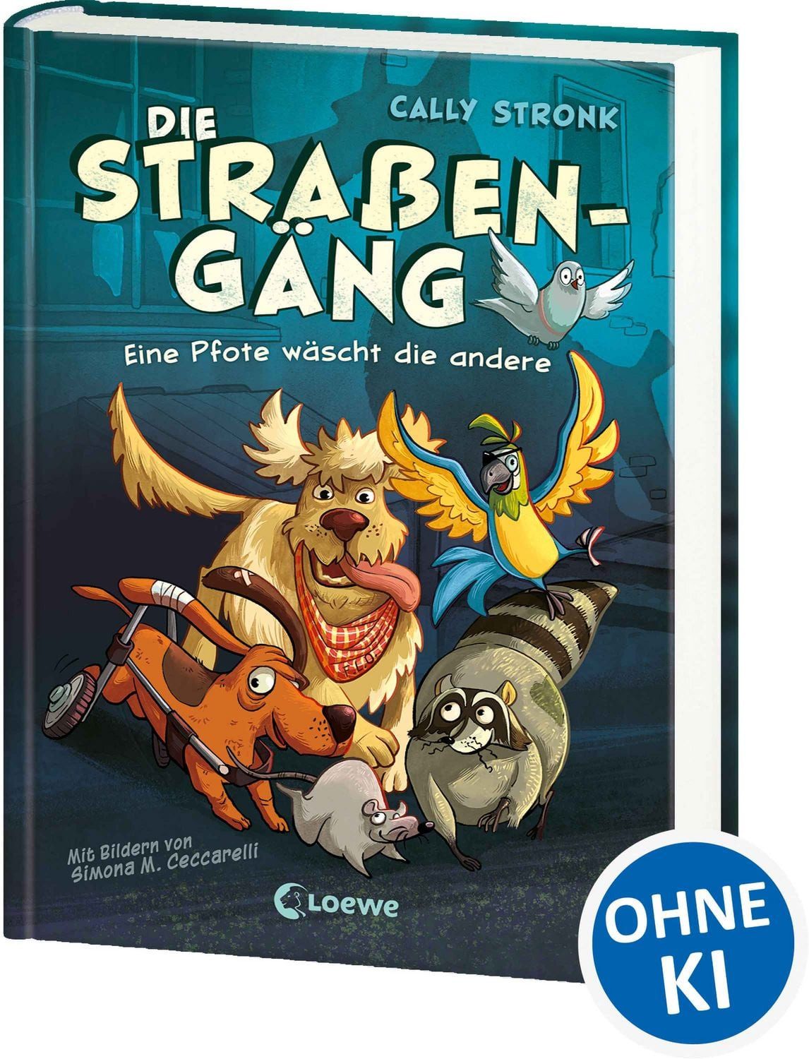 Die Straßengäng (Band 1) - Eine Pfote wäscht die andere / Cally Stronk