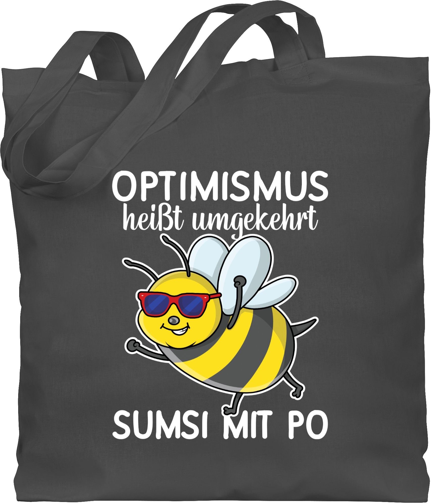 Shirtracer Umhängetasche »Optimismus heißt umgekehrt Sumsi mit Po