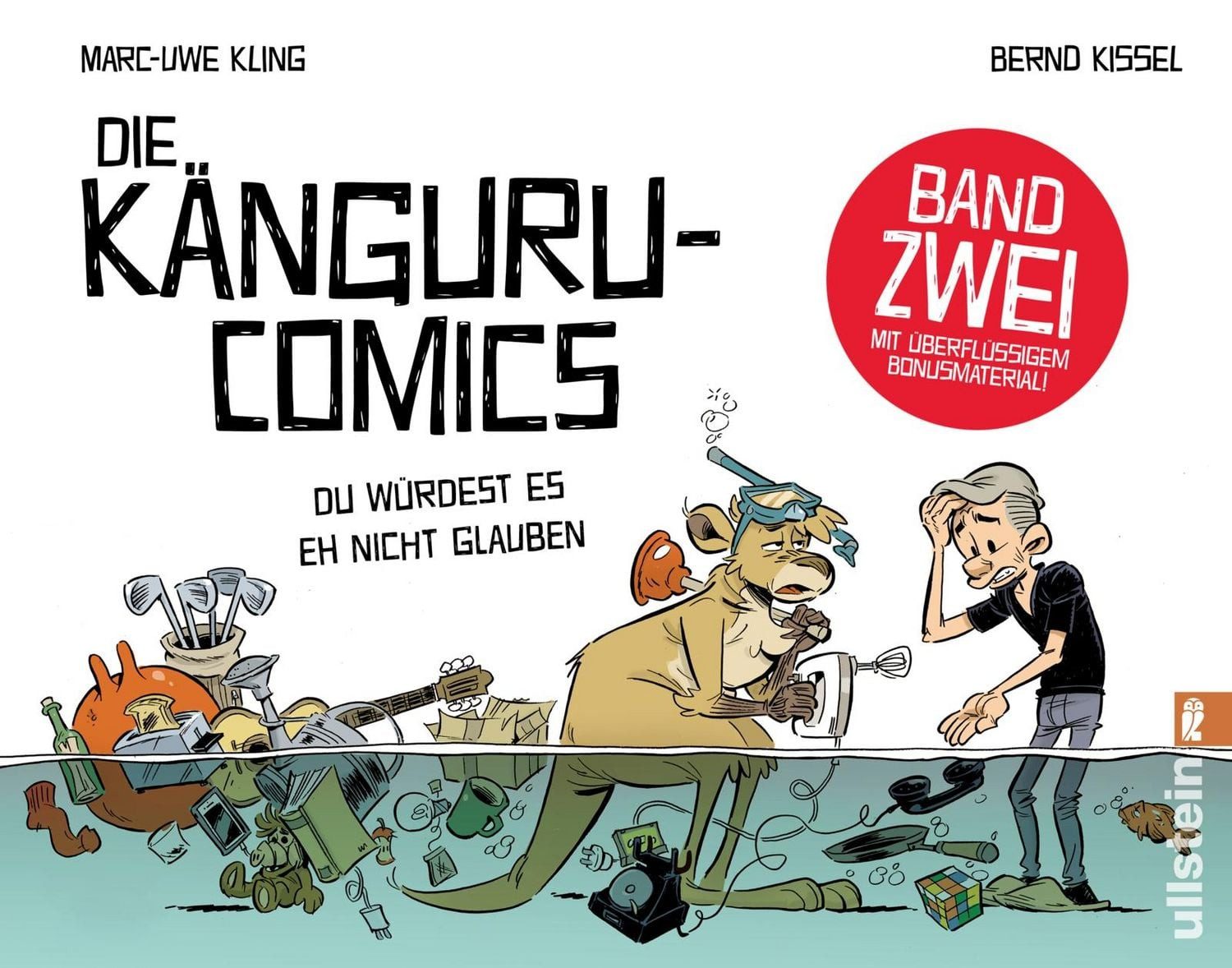 Cartoon Die Känguru-Comics 2 Du würdest es eh nicht glauben, Vom Autor der Kä Marc-Uwe Kling