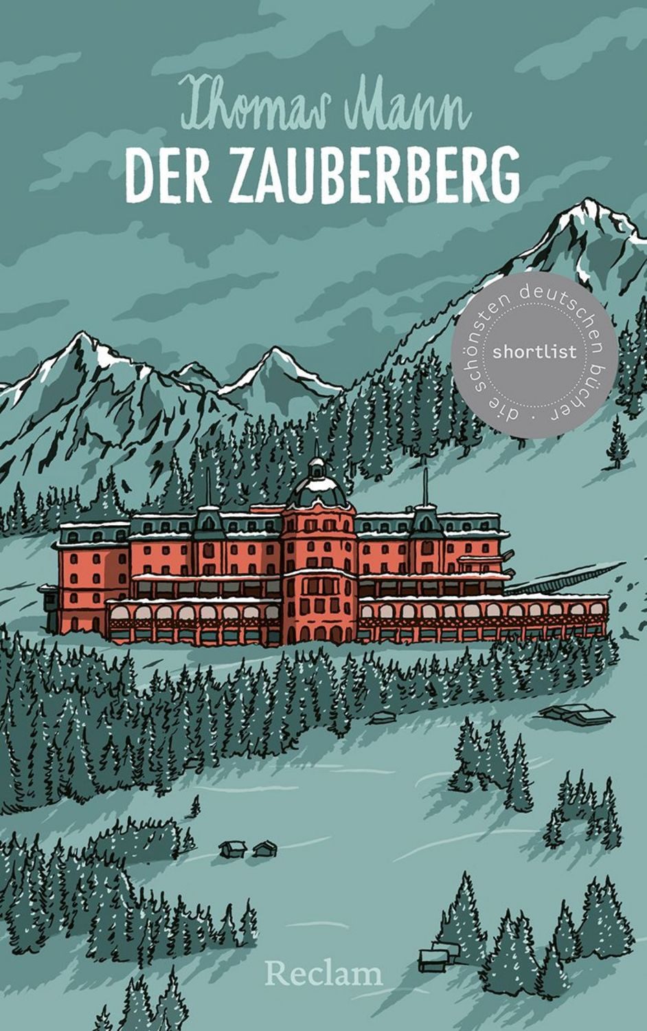 Der Zauberberg / Thomas Mann