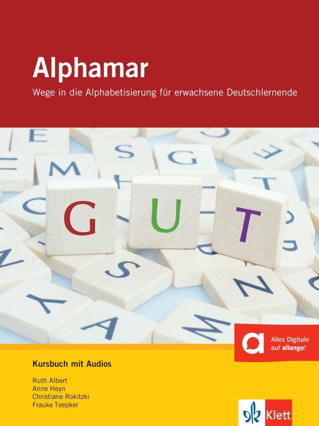 Schulbuch Alphamar Wege in die Alphabetisierung für erwachsene Deutschlernende. Ruth Albert, Anne Heyn, Christiane Rokitzki, Frauke Teepker